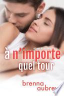 À n’importe quel tour