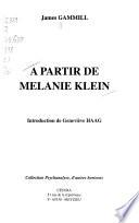 A partir de Mélanie Klein