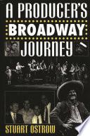 A Producer's Broadway Journey