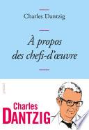 A propos des chefs-d'oeuvre