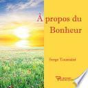 A propos du Bonheur