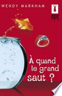 A quand le grand saut ?