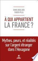 A qui appartient la France ?