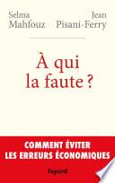A qui la faute ?