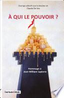 À qui le pouvoir ?