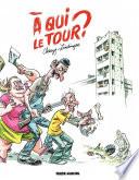 À qui le tour ?