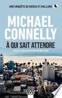 À qui sait attendre