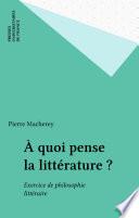 À quoi pense la littérature ?