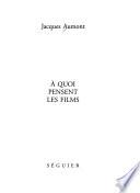 A quoi pensent les films