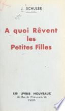 À quoi rêvent les petites filles