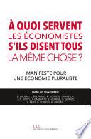 À quoi servent les économistes s'ils disent tous la même chose ?
