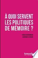 À quoi servent les politiques de mémoire