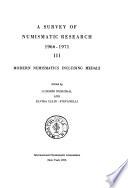 A Survey of Numismatic Research 1966-1791: Modern numismatics including medals, edited by Lubomír Nemes̆kal and Elvira Clain-Stefanelli