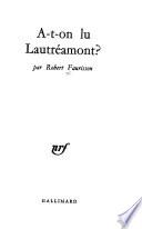 A-t-on lu Lautréamont?
