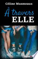 A Travers Elle