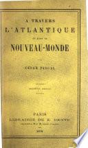 A travers l'Atlantique et dans le nouveau-monde