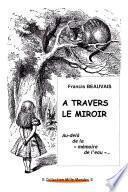 A travers le miroir - Au delà de la mémoire de l'eau