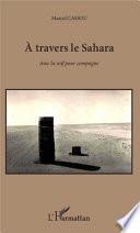 A travers le Sahara