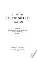 A travers le XXe siècle italien