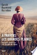 A travers les Grandes Plaines