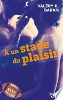 A un stade du plaisir