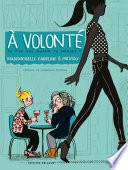 À volonté - Tu t'es vue quand tu manges ?