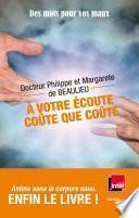 A votre écoute, coûte que coûte !