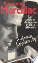 À vous Cognacq-Jay : les dessous de la radio et de la télévision