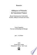 Abbayes et prieurés de l'ancienne France: Province ecclésiastique de Bourges