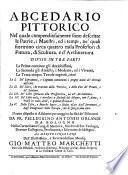 Abcedario pittorico, nel quale compendiosamente sono descritte le patrie, i maestri, ed i tempi, ne' quali fiorirono circa quattro mila professori di pittura, di scultura, e d'architettura, etc