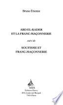 Abd el Kader et la franc-maçonnerie