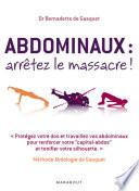 Abdominaux : arrêtez le massacre !