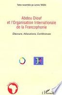 Abdou Diouf et l'Organisation Internationale de la Francophonie