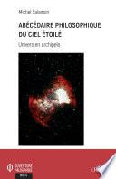 Abécédaire philosophique du ciel étoilé