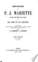 Abecedario de P.J. Mariette: A-Col.-t.2. Col-Isac.-t.3. Jabach-Mingozzi.-t.4. Mocchi-Roberti.-t.5. Robusti-van Oye.-t.6. van Santen-Zumbo. Appendices et supplément