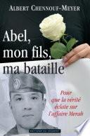 Abel, mon fils, ma bataille