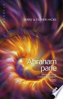 Abraham parle, Tome II