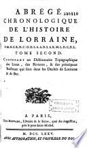 Abrégé chronologique de l'histoire de Lorraine... P. M. H . C. R. L'O. D. S. A. R. M. L. D. C. D. L.