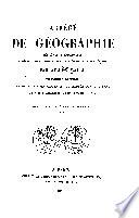 Abrégé de géographie, rédigé sur un nouveau plan d'après les derniers traités de paix et les déscouvertes les plus réentes