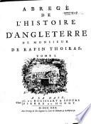 Abrégé de l'histoire d'Angleterre de P. de Rapin Thoyras