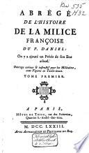 Abrégé de l'histoire de la Milice Francoise