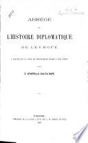 Abrégé de l'histoire diplomatique de l'Europe, à partir de la paix de Westphalie jusqu'à nos jours