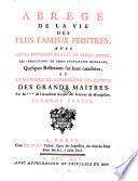 Abrege De La Vie Des Plus Fameux Peintres