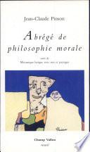 Abrégé de philosophie morale