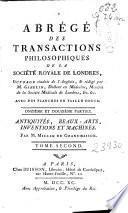 Abrégé des Transactions Philosophiques de la Société Royale de Londres