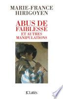 Abus de faiblesse et autres manipulations