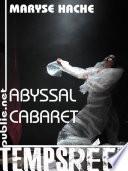 Abyssal cabaret