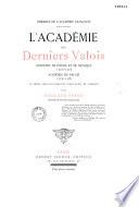 Académie des derniers Valois