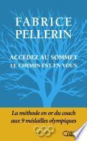 Accédez au sommet le chemin est en vous