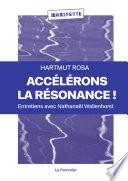 Accélérons la résonance !
